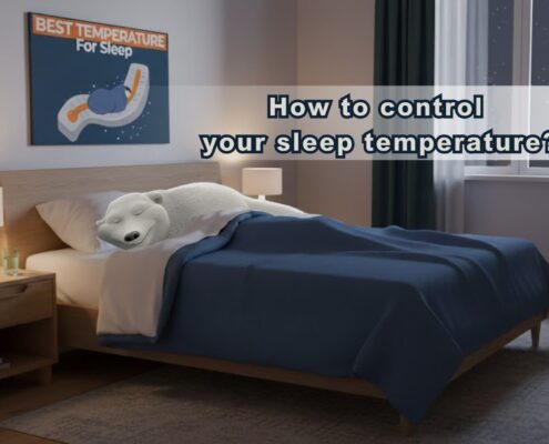 Ideal Temperature for Sleep—and Here's Why It Matters；How to control your sleep temperature；Slumberland